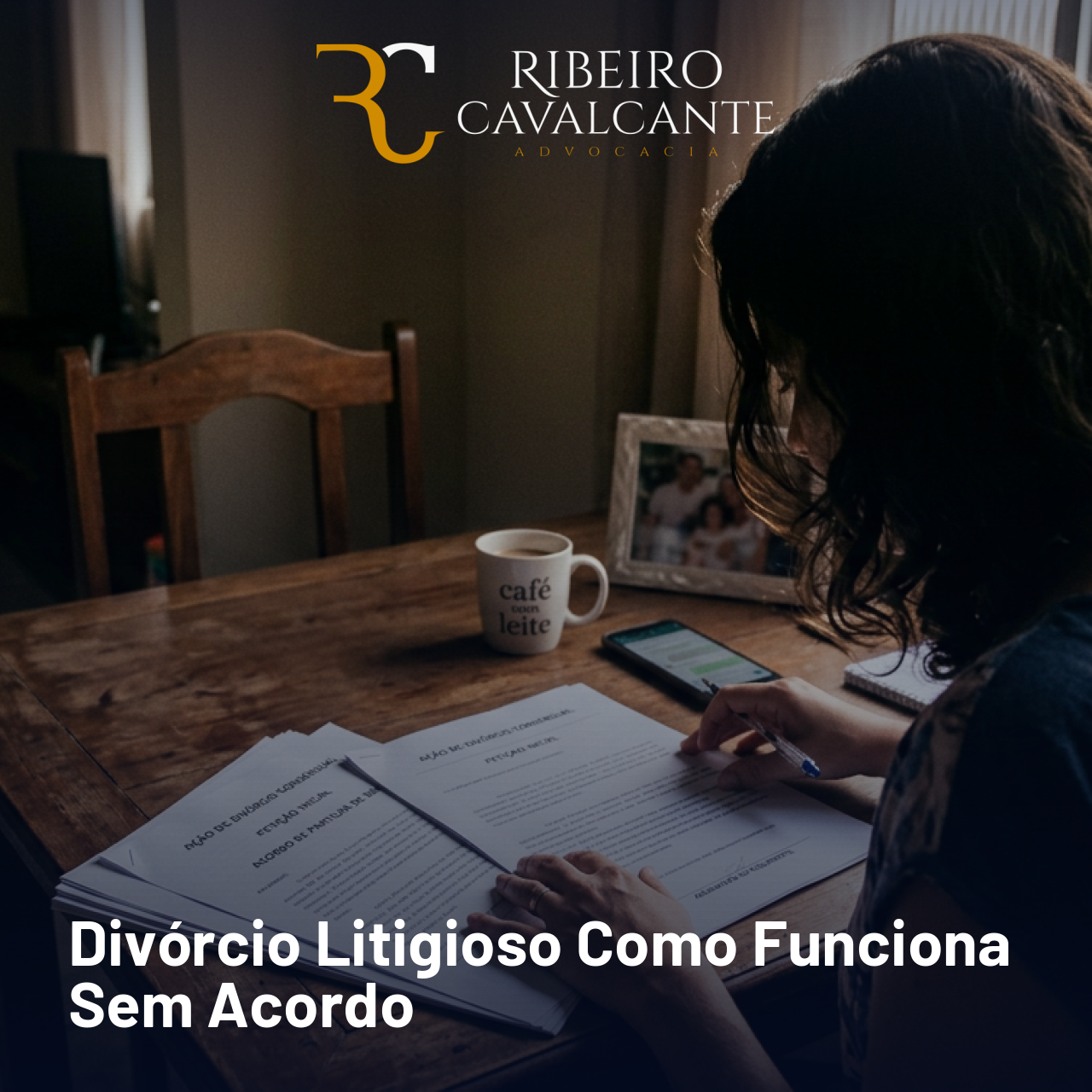 Divórcio Litigioso 2026: Como Funciona Sem Acordo