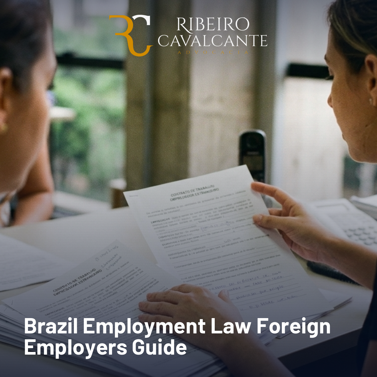 Brazil Employment Law Foreign Employers 2026 Guide