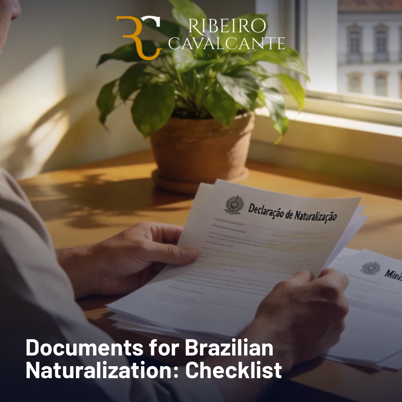 Documents for Brazilian Naturalization: 2026 Checklist