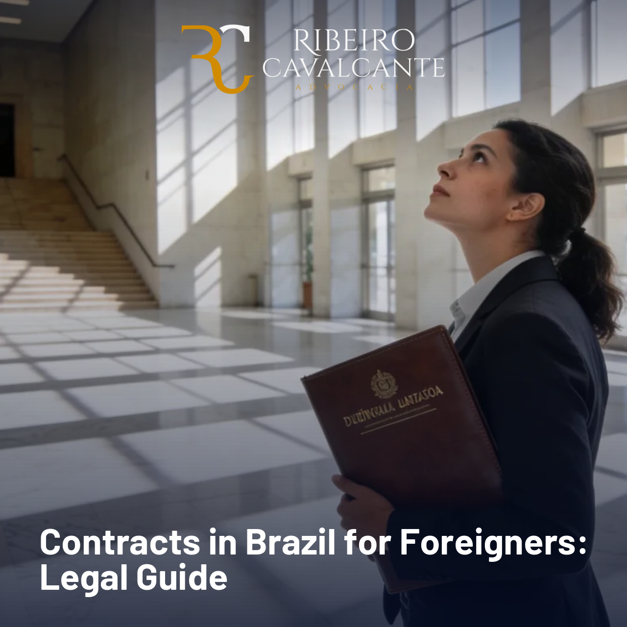 Contracts in Brazil for Foreigners: Legal Guide 2026