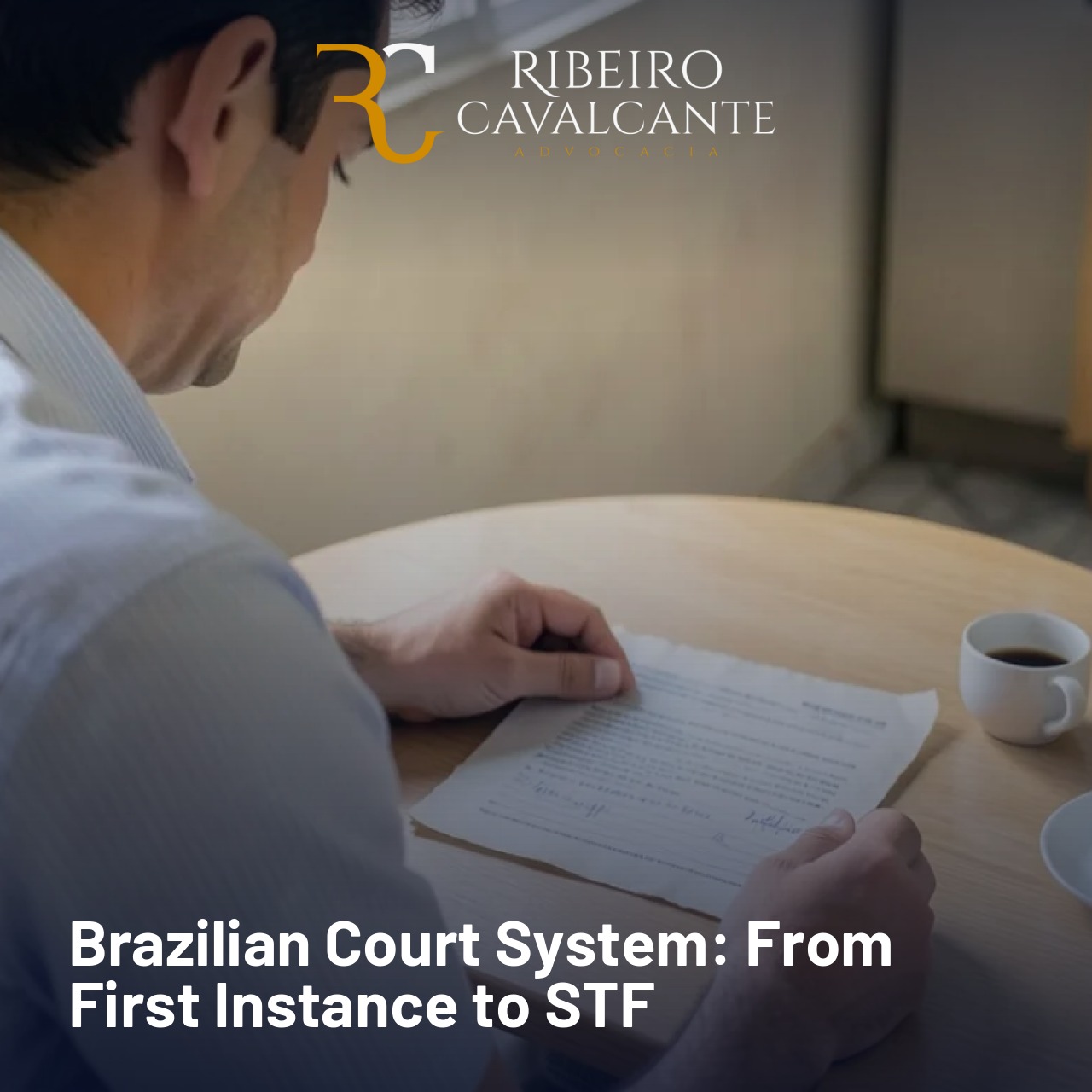 Brazilian Court System: From First Instance to STF