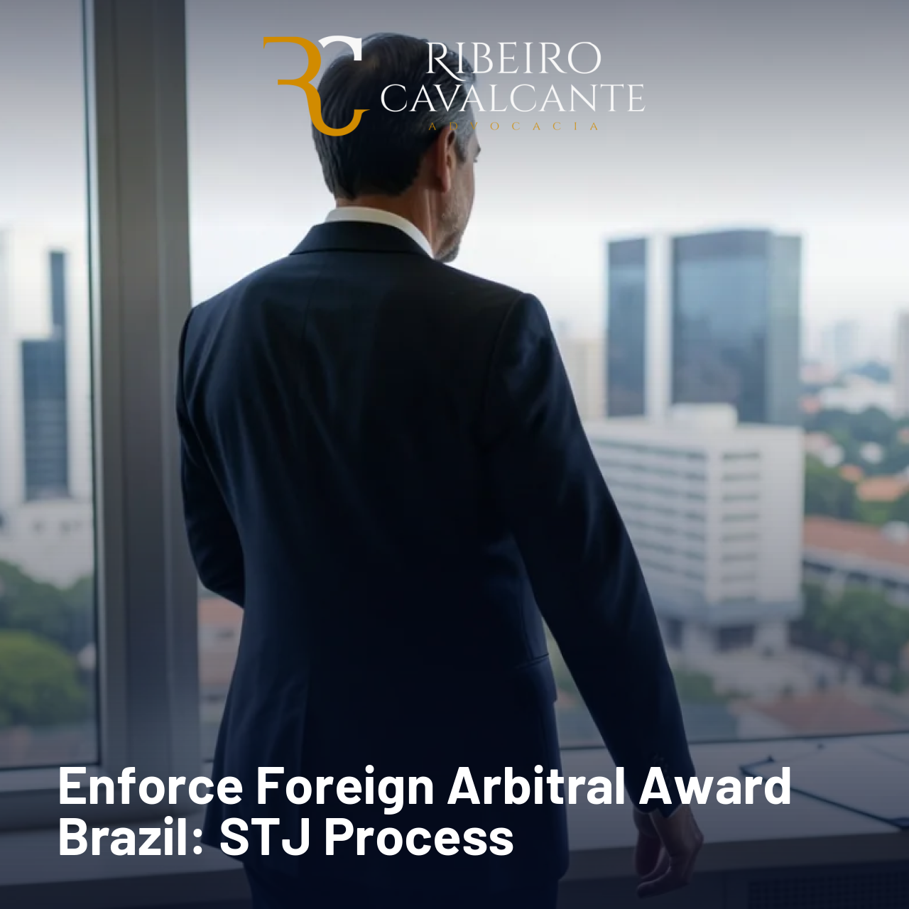 Enforce Foreign Arbitral Award Brazil: STJ Process 2026