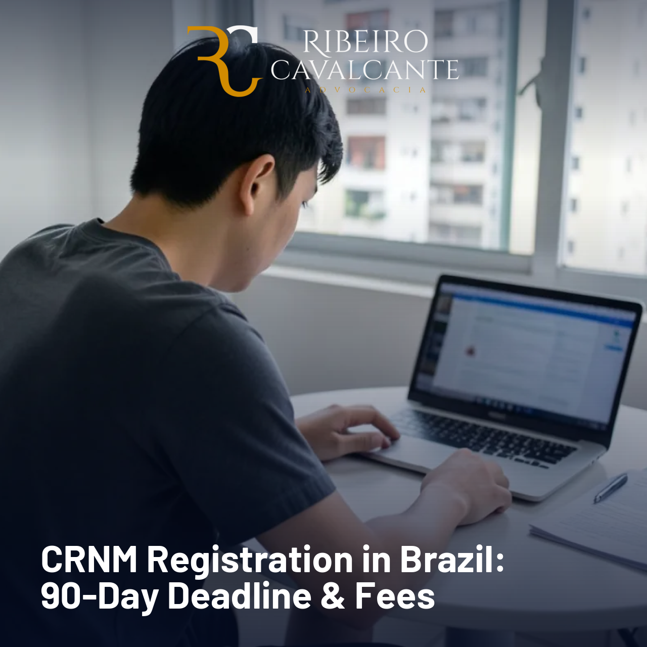 CRNM Registration in Brazil: 90-Day Deadline & Fees