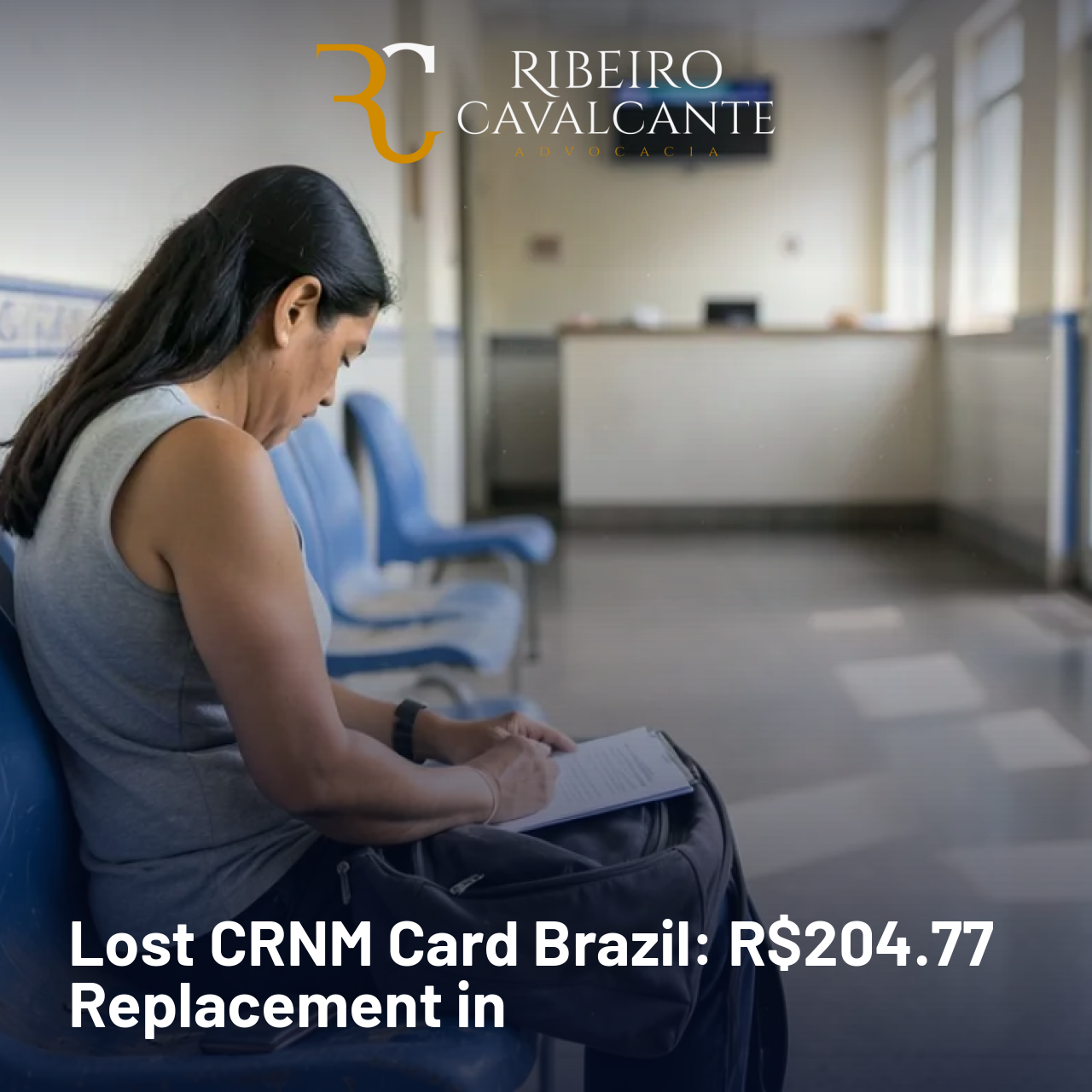 Lost CRNM Card Brazil: R$204.77 Replacement in 2026
