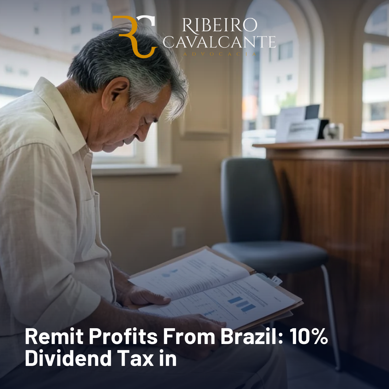 Remit Profits From Brazil: 10% Dividend Tax in 2026