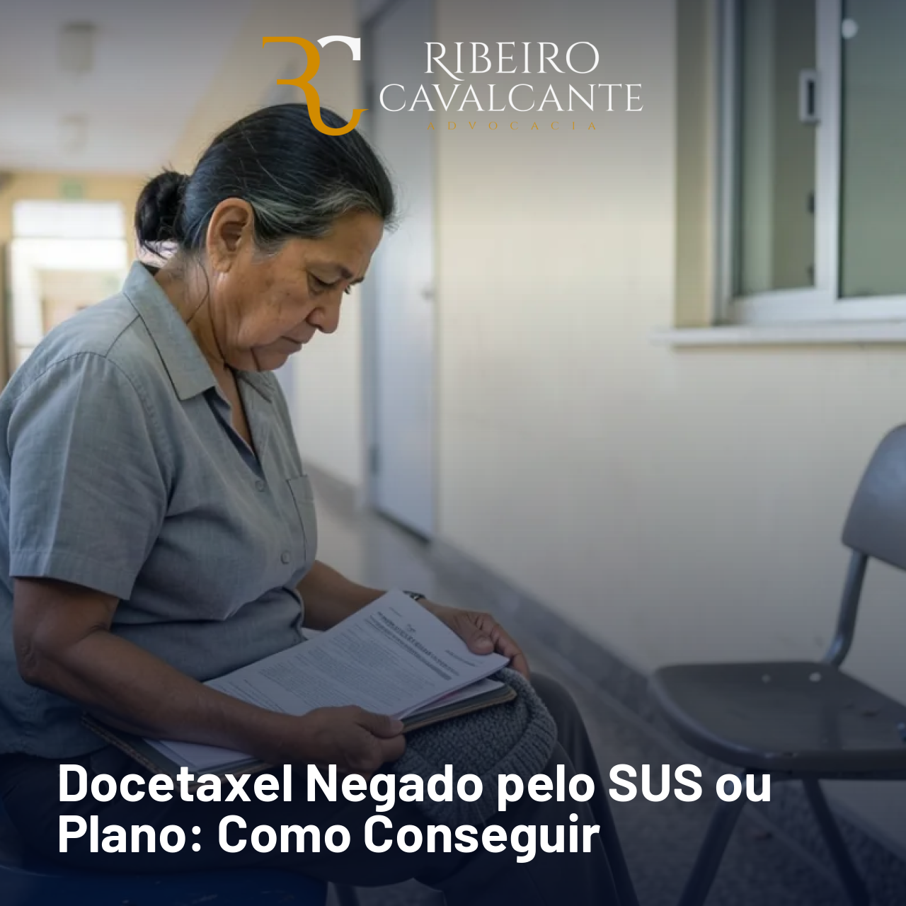 Docetaxel Negado pelo SUS ou Plano: Como Conseguir